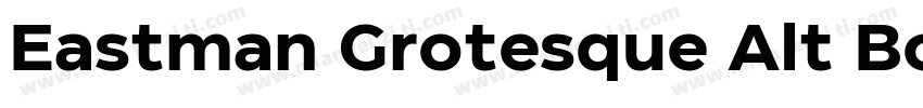 Eastman Grotesque Alt Bold字体转换